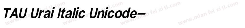 TAU Urai Italic Unicode字体转换